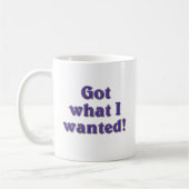 Was ich Gewollt habe got Kaffeetasse (Links)
