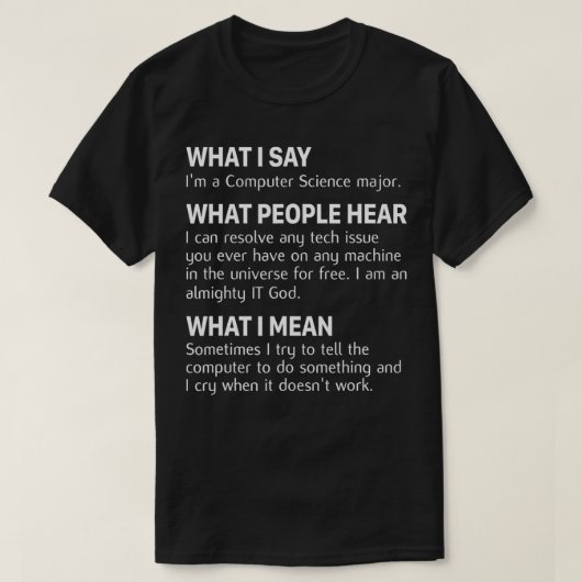 Was ich saß, war ein IT-Fach T-Shirt (Design vorne)