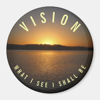 Was ich sehe, ist VISION Motivierend Magnet