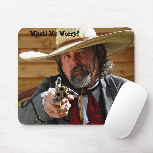 Was! Ich Sorge? Mousepad (Mit Mouse)