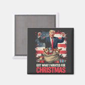 Was ich zu Weihnachten gewollt habe, got Trump San Magnet (Vorderseite/Rückseite)