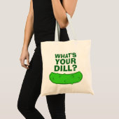 Was Ihr Dill ist Tragetasche (Vorderseite (Produkt))