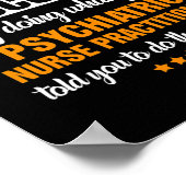 Was Ihr Psychiatrischer Krankenpfleger tut Poster (Ecke)