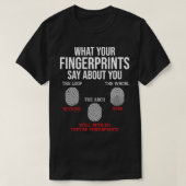 Was Ihre Fingerabdrücke zu Forensik in der forensi T-Shirt (Design vorne)