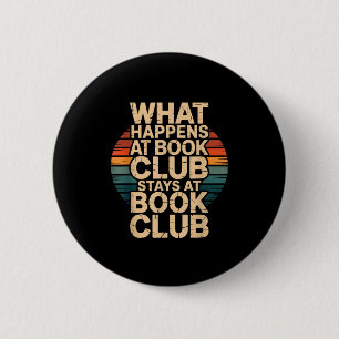 Was im Buchclub passiert, bleibt im Buchclub retro Button