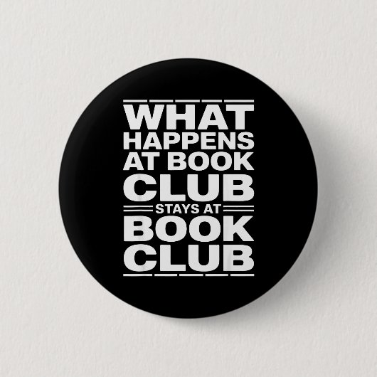 Was im Buchclub passiert, lustiger Leser Button (Vorderseite)