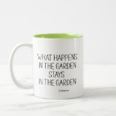 Was im Garten passiert Bleibe Humorisches Funny Zweifarbige Tasse (Links)