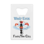 Was immer deine Katzen schwimmt Geldkarten Flaschenöffner (Rückseite)