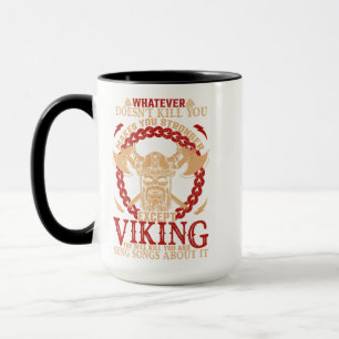Was immer Sie nicht töten, macht Sie stärker - Tasse