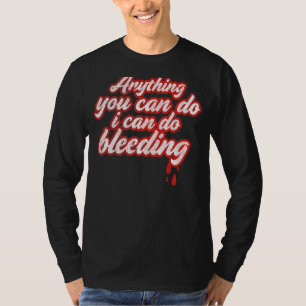 Was immer Sie tun können, ich kann für Feministen T-Shirt