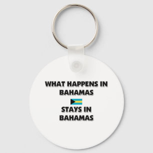 Was in BAHAMAS geschieht, bleibe dort Schlüsselanhänger
