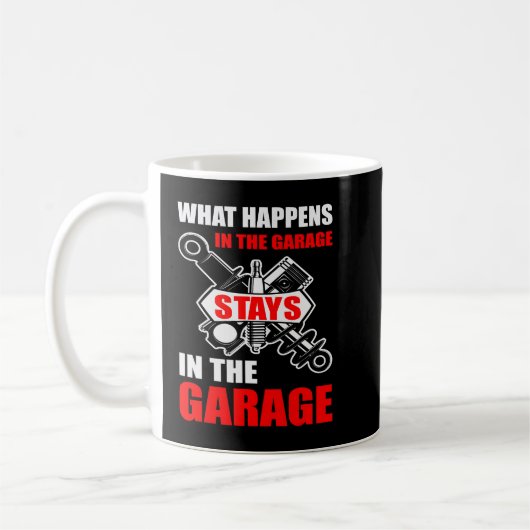 Was in der Garage Bleibe im Garage Spaß Kaffeetasse (Links)