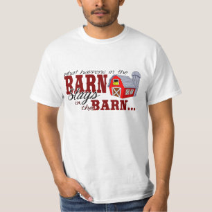 Was in der Scheune geschieht, bleibe in der T-Shirt