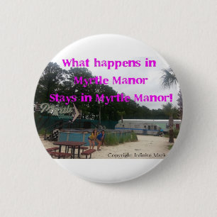 Was in MyrteManor geschieht, bleibe in MyrteManor Button