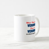 Was in Vermont geschieht, bleibe in Vermont Kaffeetasse (VorderseiteRechts)