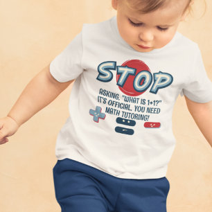 Was ist 1+1? Beenden Sie den Frag von einfachen Ma Baby T-shirt