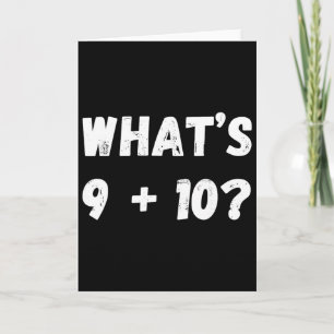 Was ist 9 Plus 10 21! Lustiger Internet-Viraler-Ma Karte