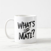 Was ist aus Mate? Kaffeetasse (Links)