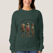 Was ist Crakin Cowboy Nut Crackers? Sweatshirt (Vorderseite)
