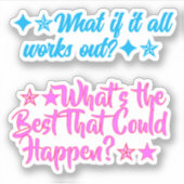 Was ist das Beste, was passieren kann? Positives Z Aufkleber (Vorderseite)