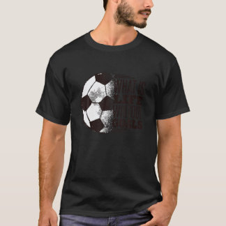Was ist das Leben ohne Ziele Shirt Fußball T Shirt