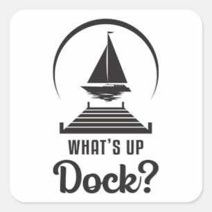 Was ist das Up Dock Boat Sailing Sailboat Ship Quadratischer Aufkleber