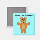 Was ist dein Problem? Magnet (Vorderseite/Rückseite)