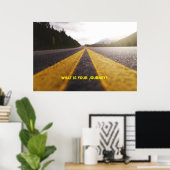 Was ist deine Reise? Poster (Heimbüro)