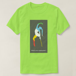 Was ist deine Superkraft? Monat des Stolzes für Me T-Shirt