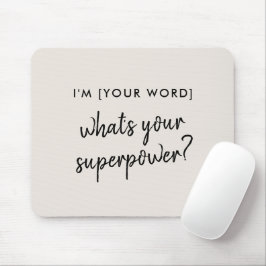 Was ist deine Supermacht? | Modern Super Hero Gray Mousepad