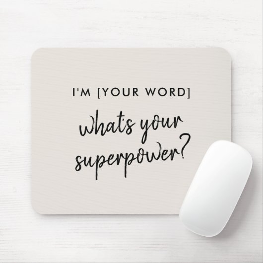 Was ist deine Supermacht? | Modern Super Hero Gray Mousepad (Mit Mouse)