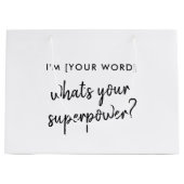Was ist deine Supermacht? | Modernes Modell der Ro Große Geschenktüte (Vorderseite)