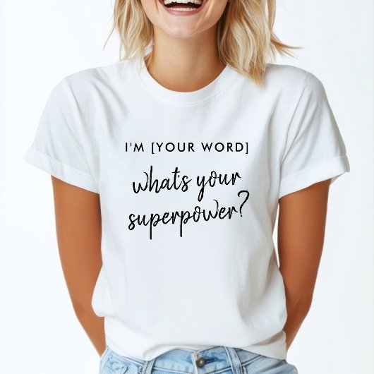 Was ist deine Supermacht? | Modernes Modell der Ro T-Shirt