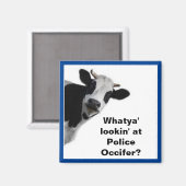Was ist der Blick auf den Polizeibeamten? Magnet (Vorderseite/Rückseite)