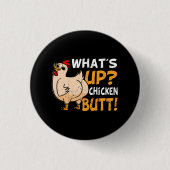 Was ist der Hühnchen-Hintern Funny Chicken Joke Ch Button (Vorderseite)