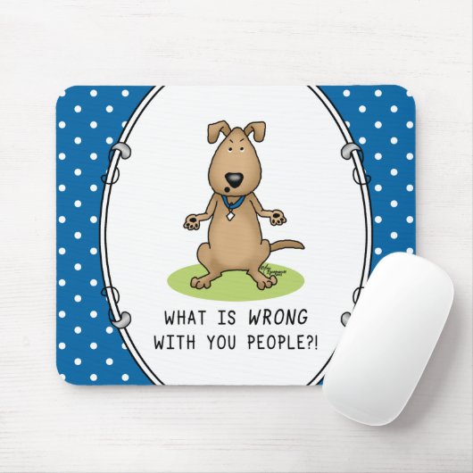 Was ist falsch an dir Menschen? Witziger irritiert Mousepad (Mit Mouse)
