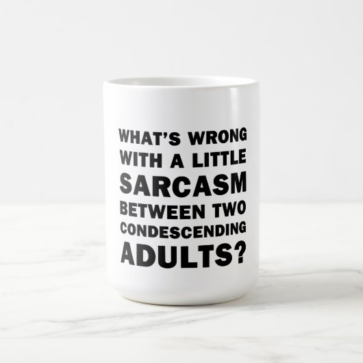 Was ist falsch an einem kleinen Sarcasm? Kaffeetasse (Mittel)