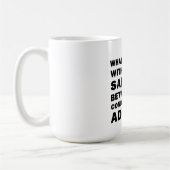 Was ist falsch an einem kleinen Sarcasm? Kaffeetasse (Links)