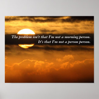 Was ist gut daran, dich heute Morgen zu sehen? 2 Poster