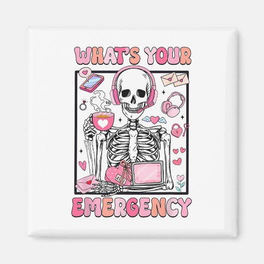 Was ist Ihr Notfall Valentinstag 911 Disponent Magnet (Vorne)