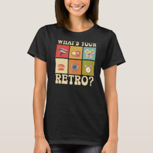 Was ist Ihr Retro-Party Vintag 80er 90er Classic? T-Shirt