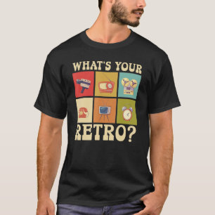 Was ist Ihr Retro-Party Vintag 80er 90er Classic? T-Shirt