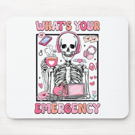 Was ist Ihr Valentinstag-Notfall 911-Dispatcher Mousepad (Vorne)