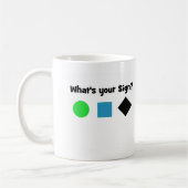 Was ist Ihr Zeichen? Kaffeetasse (Links)
