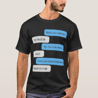 Was ist Ihre Adresse? T-Shirt