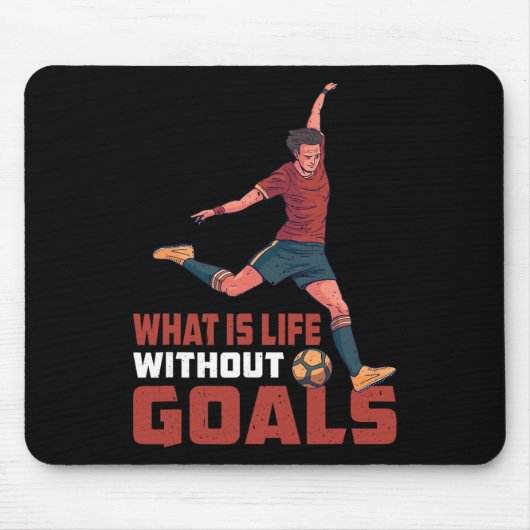 Was Ist Leben Ohne Ziele ----- Mousepad (Vorne)