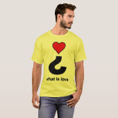 Was ist Liebe? T-Shirt (Vorne ganz)