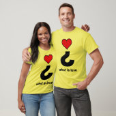 Was ist Liebe? T-Shirt (Unisex)