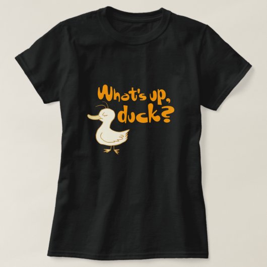 Was ist los, Duck? Funny Wordplay Shirt (Design vorne)