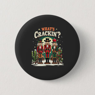 Was ist los Nussknacker Kaktus Weihnachten Lustig Button
